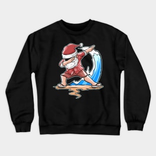 Surfing Santa Dabbing Santa Celebrating Christmas In July Crewneck Sweatshirt